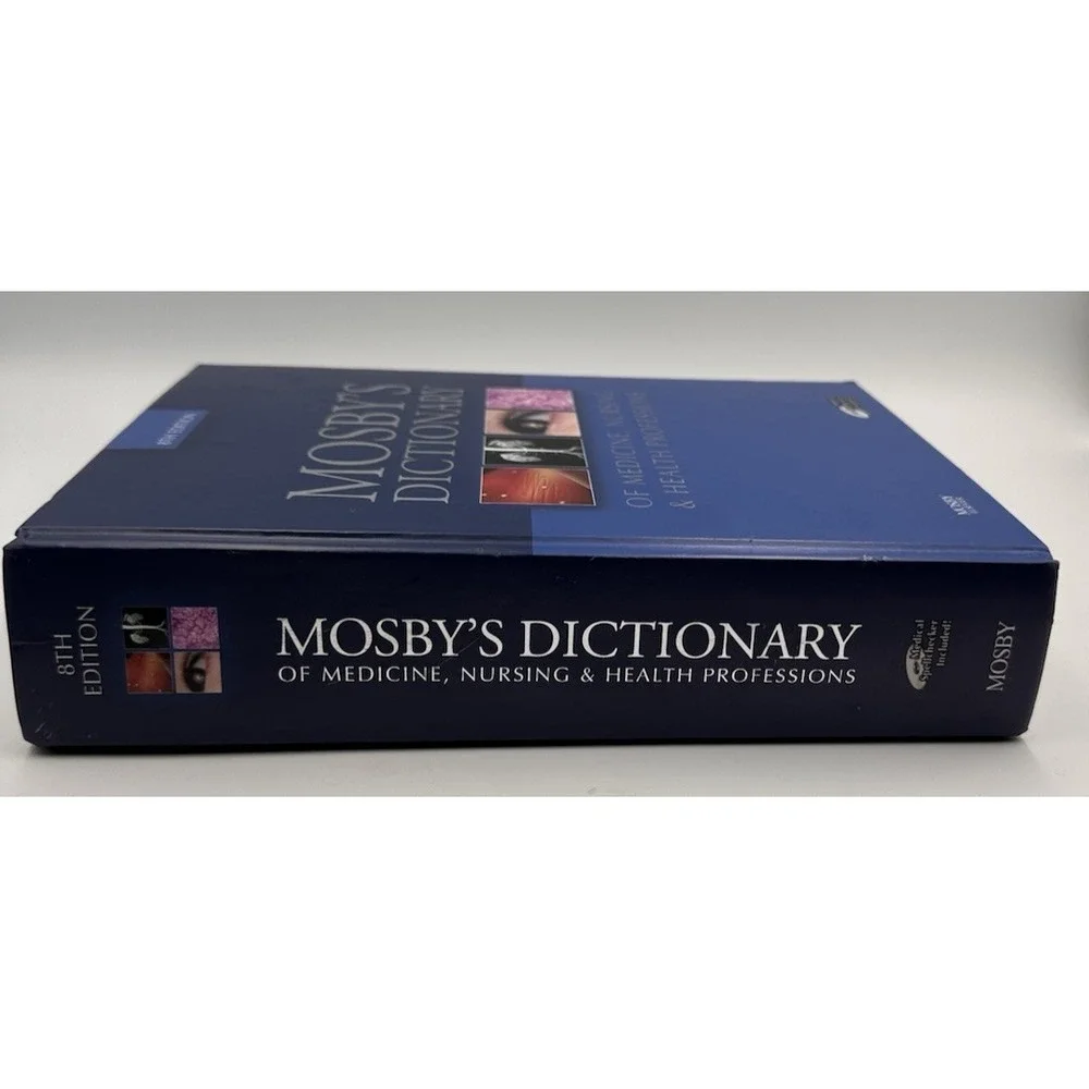 Mosby's Dictionary of medicine nursing & health professions 8th edition 2009